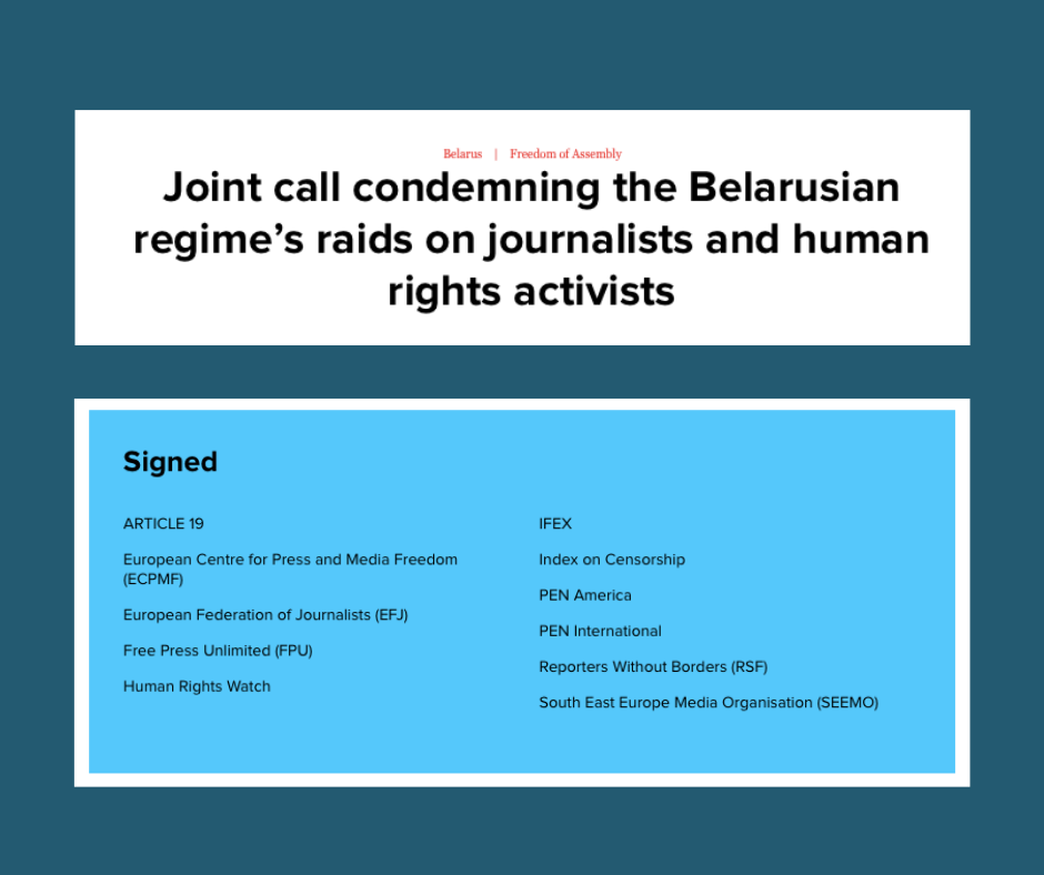 Joint Call Condemning the Belarusian Regime’s Raids on Journalists and Human Rights Activists and Demanding the Release of those Detained