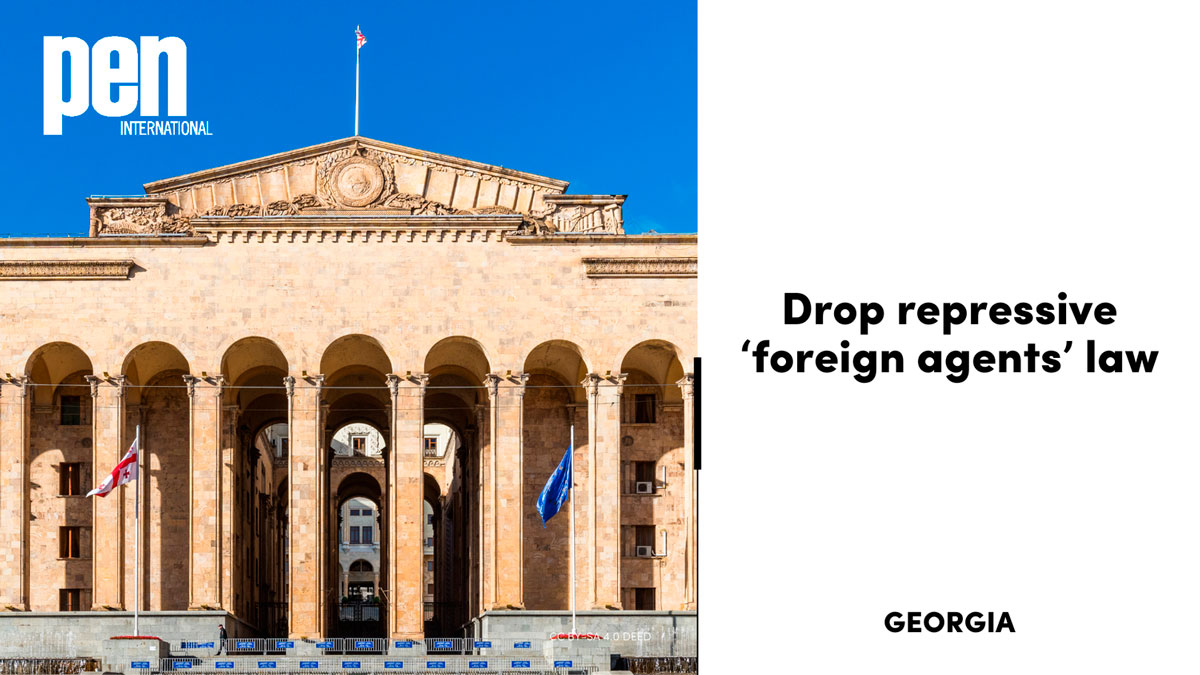 Georgia: Drop repressive ‘foreign agents’ law
