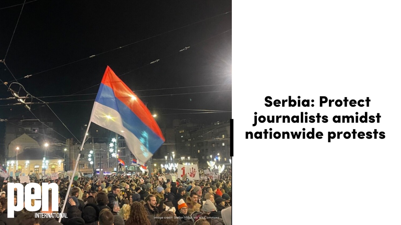 Serbia: Protect journalists amidst nationwide protests