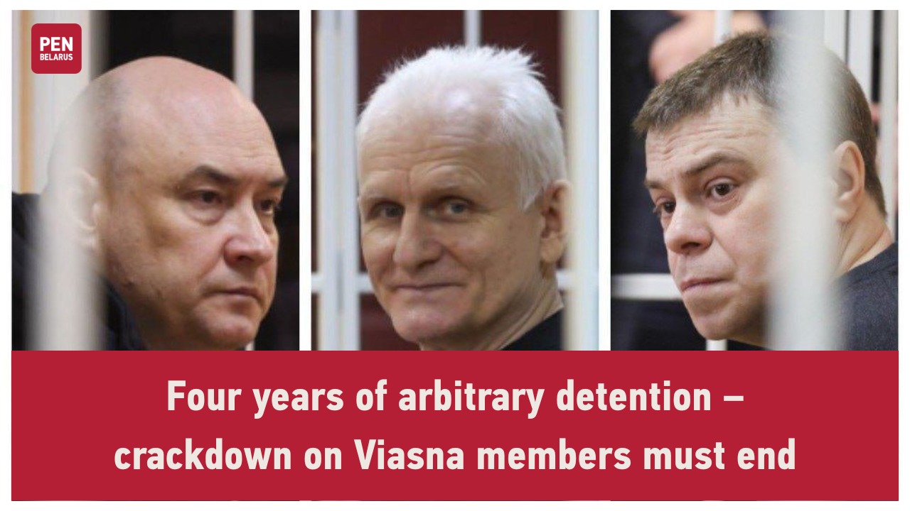 Belarus: Four years of arbitrary detention – the crackdown on Viasna members must end