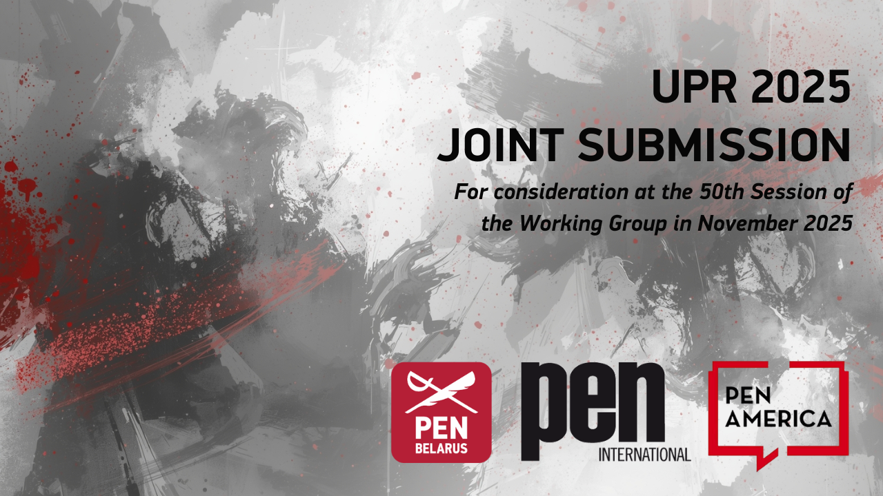 UPR-2025: Joint submission by PEN Belarus, PEN International, PEN America